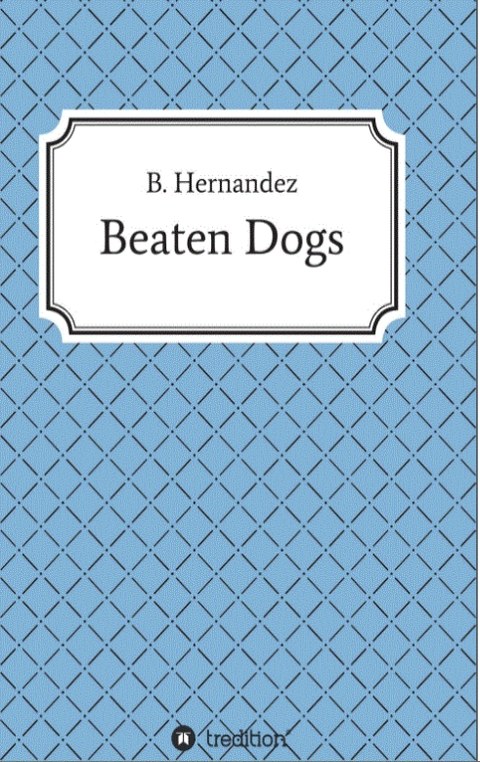 Book cover Beaten Dogs